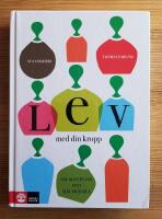 Lev med din kropp : om acceptans och sj&auml;lvk&auml;nsla