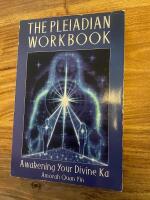 Pleiadian workbook - awakening your divine ka