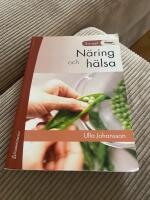 N&auml;ring och h&auml;lsa