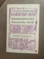 Homeopatins fantastiska v&auml;rld! : epidemier och pandemier