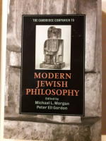 The Cambridge Companion to Modern Jewish Philosophy