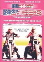 Hunt for easy rider (Me and Will)
