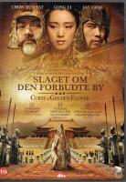 Den gyllene blommans f&ouml;rbannelse (Slaget Om Den Forbudte By)