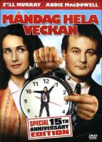 M&aring;ndag hela veckan (Groundhog Day)- 15th anniversary edition