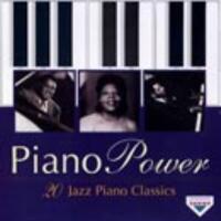 Piano Power - 20 Jazz Piano Classics