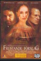 Ett frestande f&ouml;rslag (The proposition)