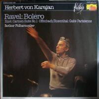 Ravel: Bolero, Bizet: Carmen-Suite No.1, Offenbach/Rosenthal: Gait&eacute; Parisienne