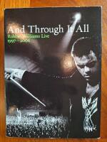 And Through It All: Robbie Williams Live 1997-2006