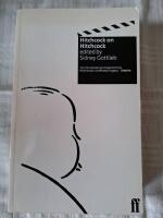 Hitchcock on Hitchcock - selected writings and interviews