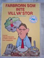 Farbrorn som inte vill va' stor