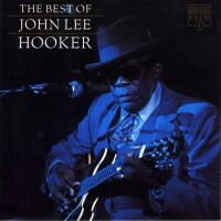 The Best Of John Lee Hooker
