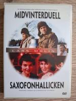 Midvinter duell / Saxofon hallicken