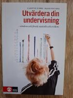 Utv&auml;rdera din undervisning - v&auml;rdera och f&ouml;rst&aring; statistik och evidens