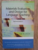 Materials evaluation and design for language teaching