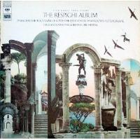 Respighi Album: Five Great Tone Poems