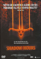 Shadow Hours (Inplastad)