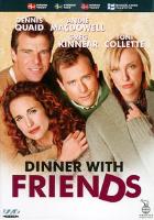Dinner with Friends