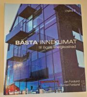 B&auml;sta inneklimat till l&auml;gsta energikostnad