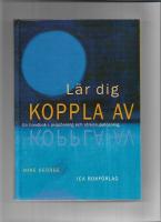 L&auml;r dig koppla av