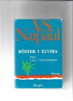 R&ouml;ster i Elvira eller Val i V&auml;stindien 