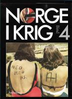 Norge i krig : fremmed&aring;k og frihetskamp 1940-1945. Bd 4, Holdingskamp