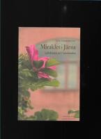 Miraklet i J&auml;rna : l&auml;kekonsten p&aring; Vidarkliniken