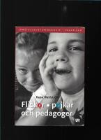 Flickor, pojkar och pedagoger : j&auml;mst&auml;lldhetspedagogik i praktiken