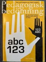 Pedagogisk bed&ouml;mning : Att dokumentera, bed&ouml;ma och utveckla kunskap