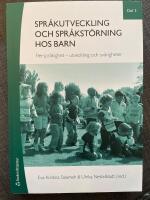 Spr&aring;kutveckling och spr&aring;kst&ouml;rning hos barn. Del 3, Flerspr&aring;kighet - utveckling och sv&aring;righeter