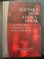 Svenska som andraspr&aring;k : i forskning, undervisning och samh&auml;lle