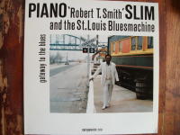 PIANO "Robert T Smith" SLIM & The St Louis Blues Machine...GATEWAY TO THE BLUES