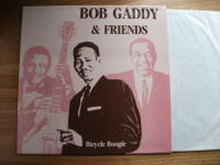 BOB GADDY AND FRIENDS...BICYCLE BOOGIE 1947-60 