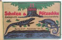 Scholze & P&ouml;tzschke 25 Jahre Reptilien Spezialhaus Zoologische Grosshandlung. Berlin 027 Alexander-Str. 12.