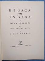 EN SAGA OM EN SAGA AV SELMA LAGERL&Ouml;F MED G&Ouml;STA BERLINGS-BILDER (Med ny&aring;rsh&auml;lsning fr&aring;n Einar och Kajsa Nerman)