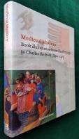 Medieval Mastery. Book illumination from Charlemagne to Charles the Bold. 800 - 1475