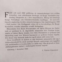 MINNESTAL H&Aring;LLNA I G&Ouml;TEBORGS K. VETENSKAPS- OCH VITTERHETS-SAMH&Auml;LLE &Aring; DESS H&Ouml;GTIDSDAGAR 1938-1964 (5 vol.) (samtliga med dedikation)
