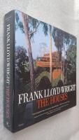 FRANK LLOYD WRIGHT THE HOUSES