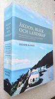 &Aring;KDON, BLICK OCH LANDSKAP, om relationer mellan kommunikationer, kulturmilj&ouml; och landskapssyn med huvudexempel fr&aring;n Kullahalv&ouml;n, Sk&aring;ne