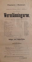 (Teater-affisch) WERMLÄNNINGARNE. Teatern i Kalmar Söndagen den 1 NOVEMBER 1874