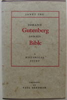 Johann Gutenberg and his Bible. A Historical Study