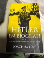 Hitler : en biografi. D. 2