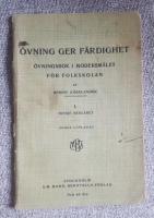&Ouml;vning ger f&auml;rdighet &Ouml;vningsbok i Modersm&aring;l f&ouml;r Folkskolan