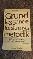 Grundl&auml;ggande forskningsmetodik f&ouml;r v&aring;rdvetenskap och beteendevetenskap