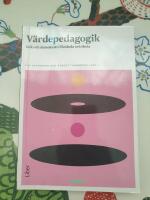 V&auml;rdepedagogik : etik och demokrati i f&ouml;rskola och skola