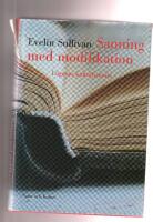 Sanning med modifikation : L&ouml;gnens kulturhistoria