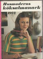  Husmoderns k&ouml;ksalmanack 1973