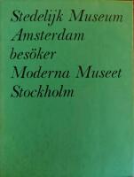 Stedelijk Museum Amsterdam bes&ouml;ker Moderna Museet Stockholm