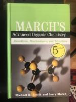 March's Advanced Organic Chemistry: Reactions, Mechanisms, and Structure, 5