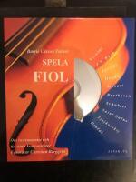 Spela fiol  - Om instrumentet och tio stora m&auml;stare