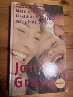 Mars och Venus - f&ouml;r&auml;ldrar till trygga och glada barn